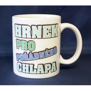 Hrnek 250ml - Poř&aacute;dn&yacute; chlap