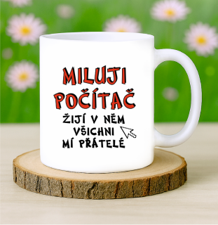 Hrneček Miluji počítač