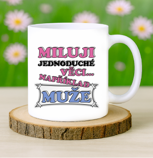 Hrneček Miluji jednoduché věc